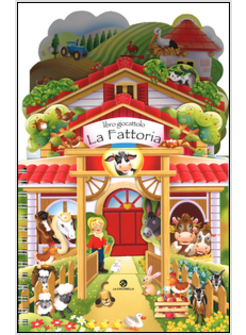 LA FATTORIA. EDIZ. ILLUSTRATA