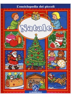 NATALE. L'ENCICLOPEDIA DEI PICCOLI