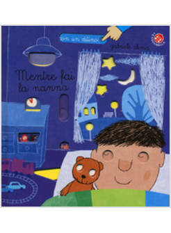 MENTRE FAI LA NANNA...