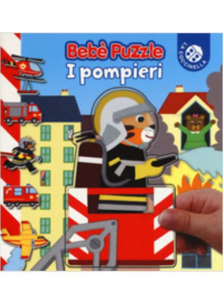 I POMPIERI. BEBE' PUZZLE. EDIZ. A COLORI 