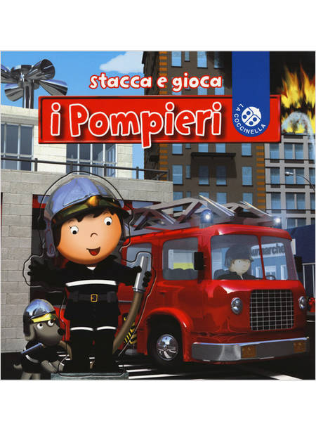 I POMPIERI. STACCA E GIOCA