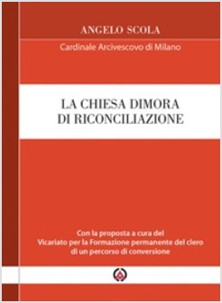 LA CHIESA DIMORA DI RICONCILIAZIONE