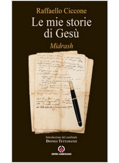 LE MIE STORIE DI GESU'. MIDRASH