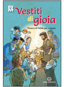 VESTITI DI GIOIA. NOVENA DI NATALE PER I RAGAZZI
