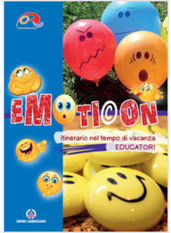 EMOTICON EDUCATORI. ITINERARIO NEL TEMPO DI VACANZA