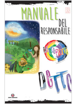 DETTO FATTO. MANUALE DEL RESPONSABILE