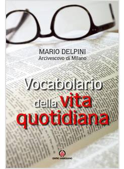 VOCABOLARIO DELLA VITA QUOTIDIANA