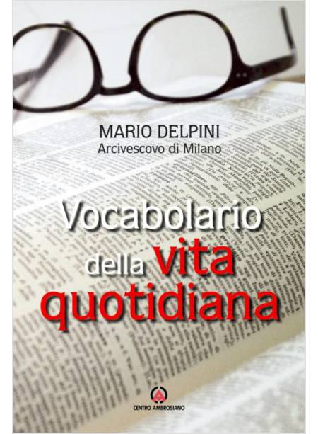 VOCABOLARIO DELLA VITA QUOTIDIANA