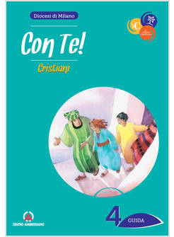 CON TE! CRISTIANI. GUIDA. VOL. 4