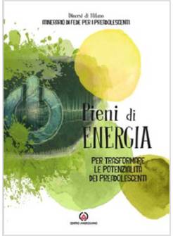 PIENI DI ENERGIA