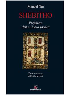 SHEBITHO. PREGHIERE DELLA CHIESA SIRIACA