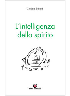 L'INTELLIGENZA DELLO SPIRITO