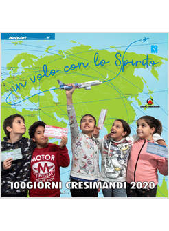 IN VOLO CON LO SPIRITO. 100 GIORNI. CRESIMANDI 2020