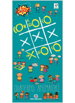 CON IL GIOCO MAI PER GIOCO. QUADERNO ANIMATORI. ORATORIO ESTIVO 2021