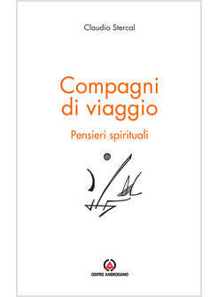 COMPAGNI DI VIAGGIO. PENSIERI SPIRITUALI