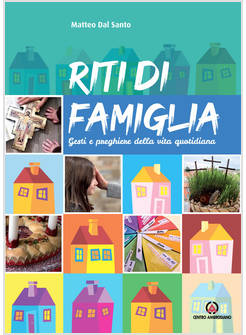 RITI DI FAMIGLIA