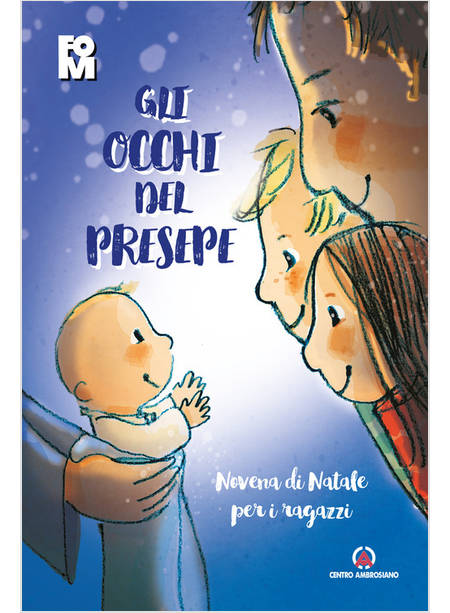 GLI OCCHI DEL PRESEPE NOVENA DI NATALE PER I RAGAZZI