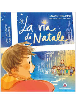 LA VIA DI NATALE UN RACCONTO PER BAMBINI