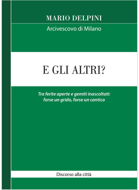 E GLI ALTRI? TRA FERITE APERTE E GEMITI INASCOLTATI 