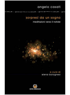 SORPRESI DA UN SOGNO MEDITAZIONI VERSO IL NATALE