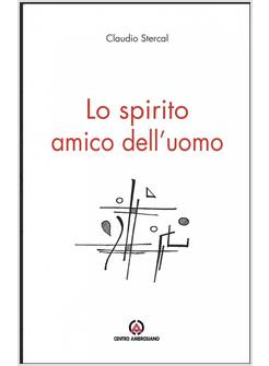LO SPIRITO AMICO DELL'UOMO