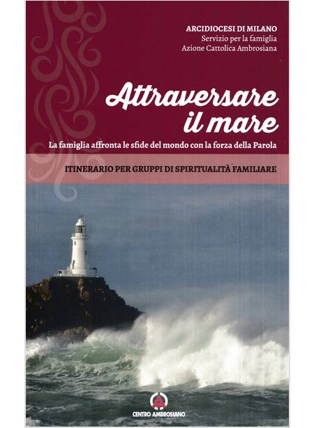 ATTRAVERSARE IL MARE