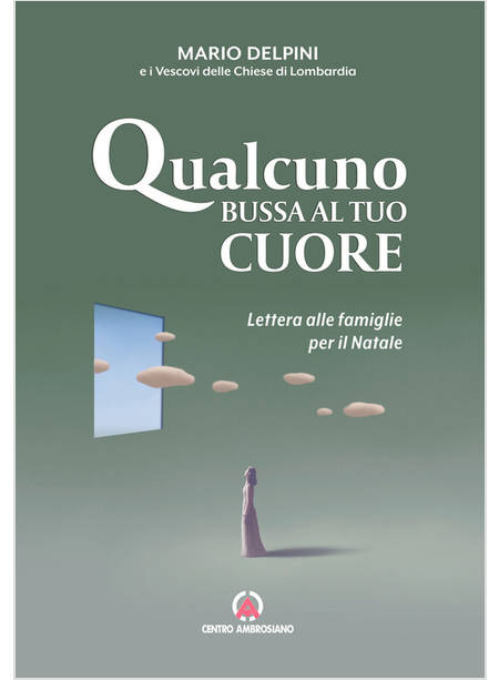 QUALCUNO BUSSA AL TUO CUORE LETTERA ALLE FAMIGLIE PER IL NATALE