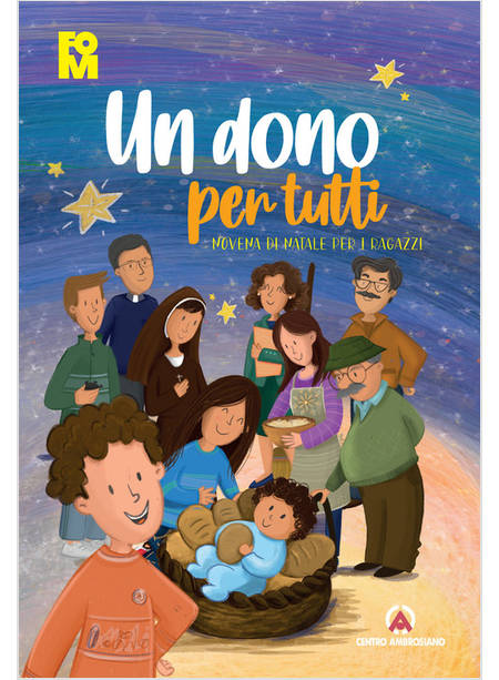 UN DONO PER TUTTI NOVENA DI NATALE PER I RAGAZZI