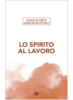 LO SPIRITO AL LAVORO