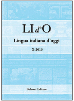 LI D'O. LINGUA ITALIANA D'OGGI (2013). VOL. 10
