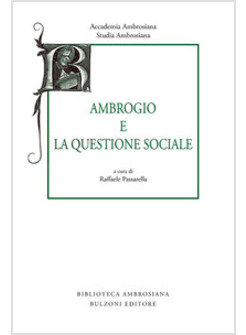 AMBROGIO E LA QUESTIONE SOCIALE