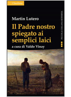 IL PADRE NOSTRO SPIEGATO AI SEMPLICI LAICI