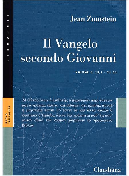 IL VANGELO SECONDO GIOVANNI VOL. 2 : 13,1 - 21,25