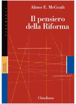 IL PENSIERO DELLA RIFORMA