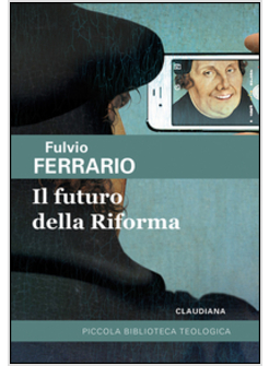 IL FUTURO DELLA RIFORMA
