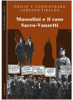 MUSSOLINI E IL CASO SACCO-VANZETTI