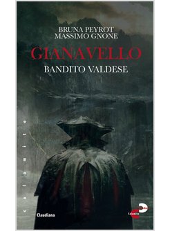 GIANAVELLO. BANDITO VALDESE