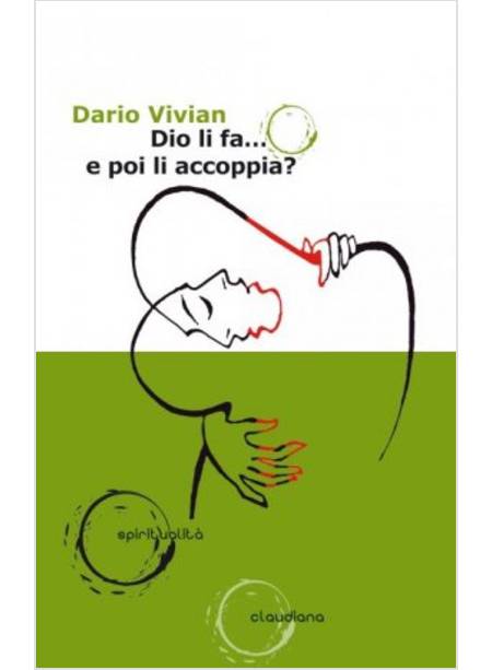 DIO LI FA... E POI LI ACCOPPIA?