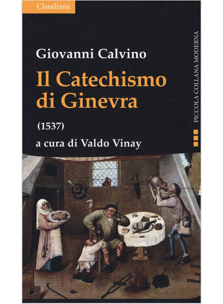 IL CATECHISMO DI GINEVRA (1537) 