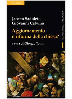 AGGIORNAMENTO O RIFORMA DELLA CHIESA? LETTERE TRA UN CARDINALE E UN RIFORMATORE 