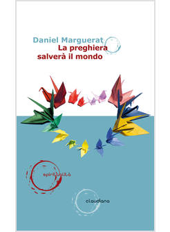 LA PREGHIERA SALVERA' IL MONDO