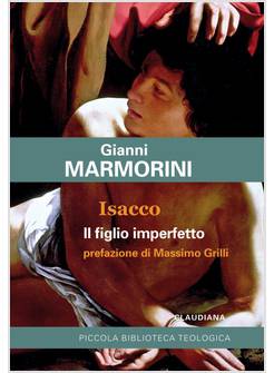 ISACCO IL FIGLIO IMPERFETTO