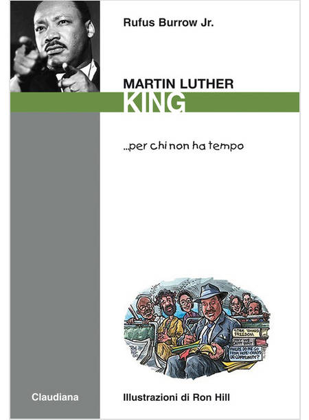 MARTIN LUTHER KING... PER CHI NON HA TEMPO