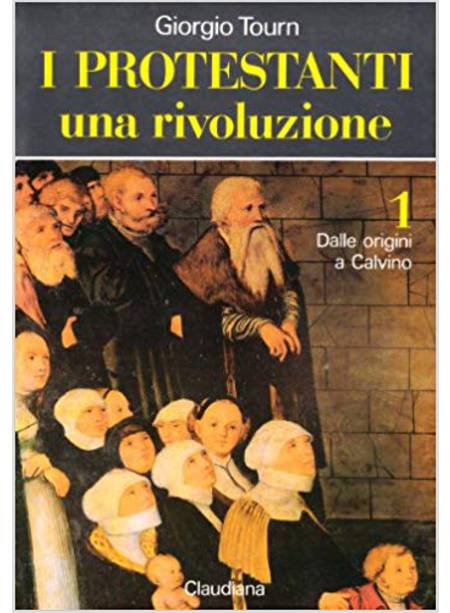 I PROTESTANTI: UNA RIVOLUZIONE-UNA SOCIETA'-UNA CULTURA - 3 VOLL. INDIVISIBILI