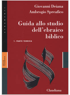 GUIDA ALLO STUDIO DELL'EBRAICO BIBLICO. CON CHIAVE DEGLI ESERCIZI