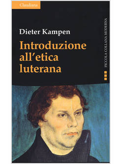 INTRODUZIONE ALL'ETICA LUTERANA
