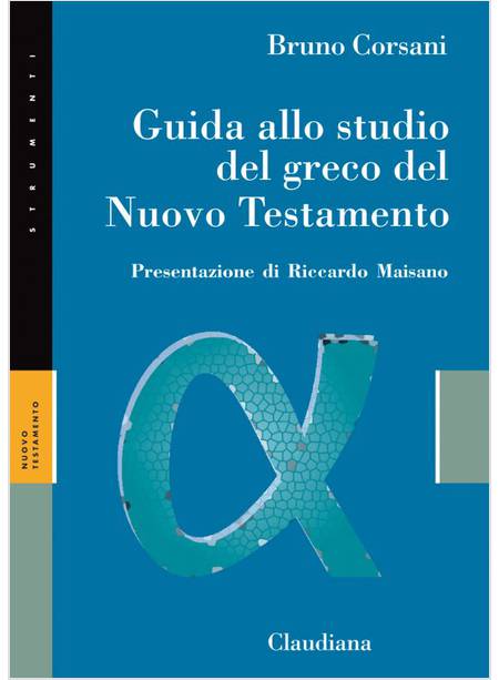 GUIDA ALLO STUDIO DEL GRECO DEL NUOVO TESTAMENTO