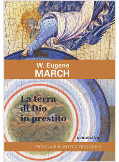 LA TERRA DI DIO IN PRESTITO 
