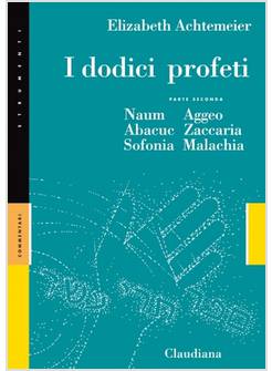 I DODICI PROFETI 2 VOLUMI INDIVISIBILI