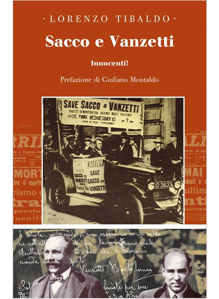 SACCO E VANZETTI. INNOCENTI!